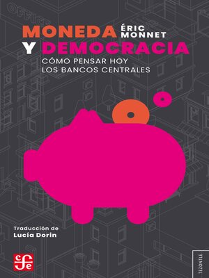 cover image of Moneda y democracia